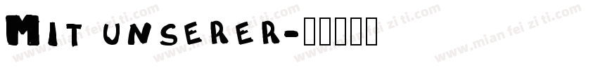 Mit unserer字体转换